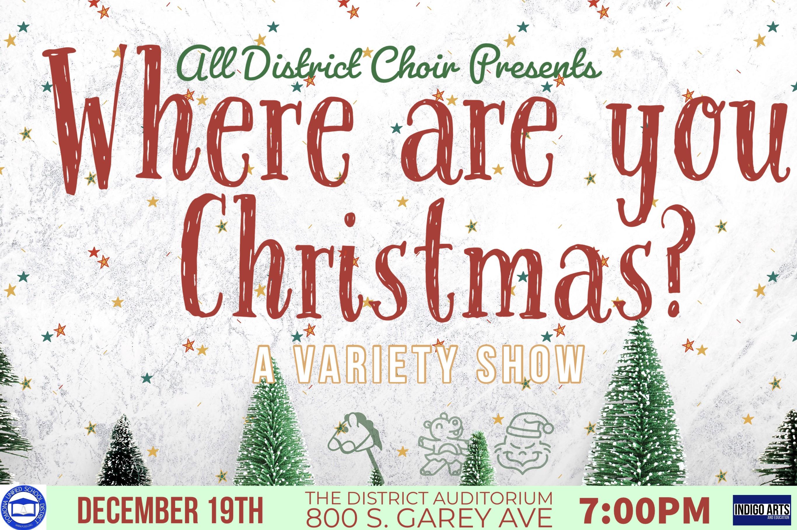 A Variety Show! Join us December 19, 2023 at 7:00pm